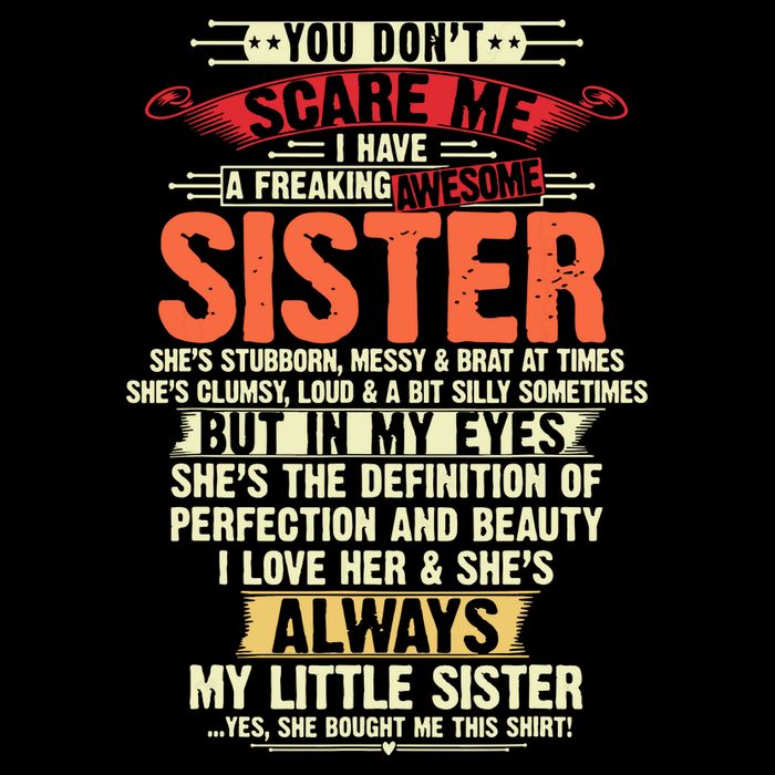You Dont Scare Me I Have A Freaking Awesome Sister Brother Cooling Performance Crew T-Shirt