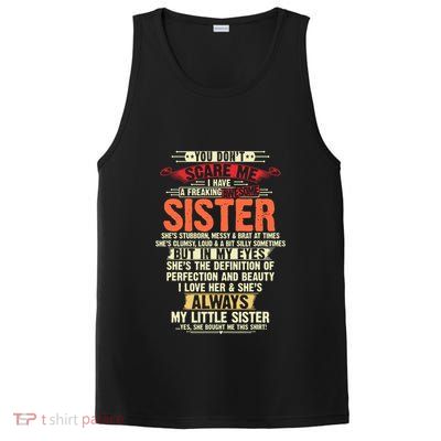 You Dont Scare Me I Have A Freaking Awesome Sister Brother PosiCharge Competitor Tank