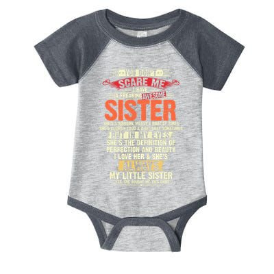 You Dont Scare Me I Have A Freaking Awesome Sister Brother Infant Baby Jersey Bodysuit