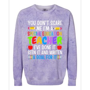 You Don't Scare Me I'm A Special Education Teacher Funny Gift Colorblast Crewneck Sweatshirt