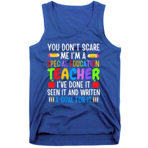 You Don't Scare Me I'm A Special Education Teacher Funny Gift Tank Top