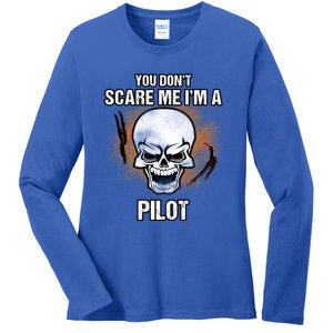 You Dont Scare Me Im A Pilot Halloween Costume Gift Ladies Long Sleeve Shirt