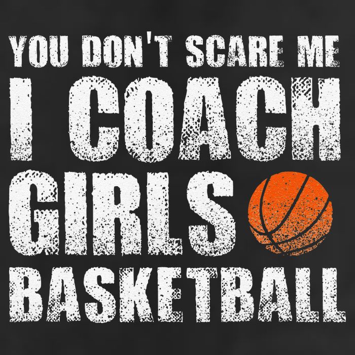 You Don't Scare Me I Coach Girls Basketball Coaches 7 Panel Mesh Trucker Snapback Hat