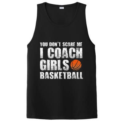 You Don't Scare Me I Coach Girls Basketball Coaches PosiCharge Competitor Tank