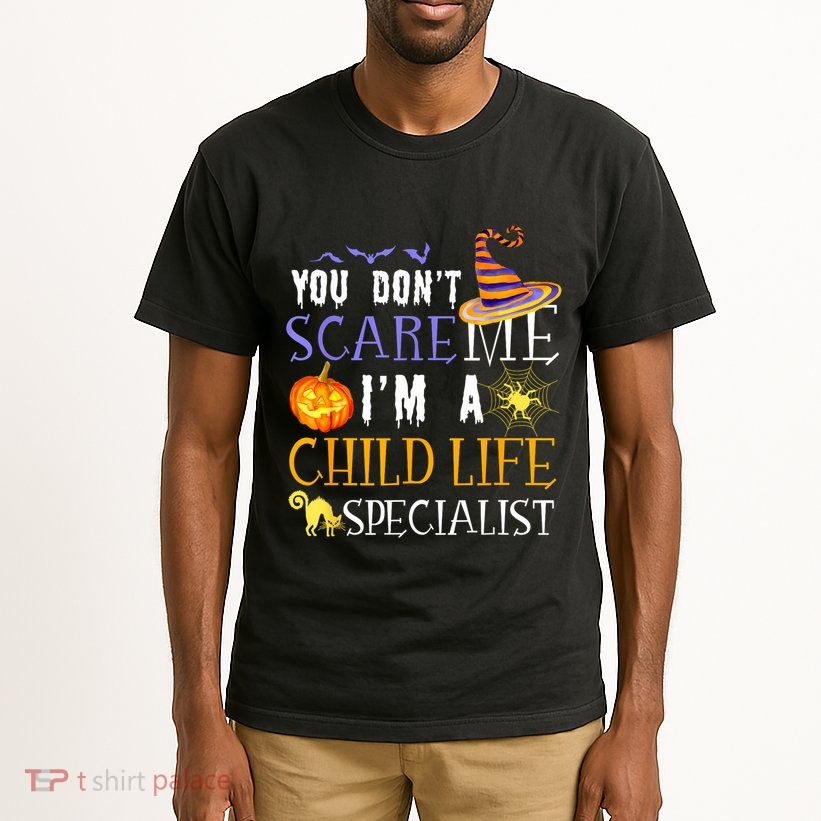 You DonT Scare Child Life Specialist Halloween Saying Fun Tall T-Shirt