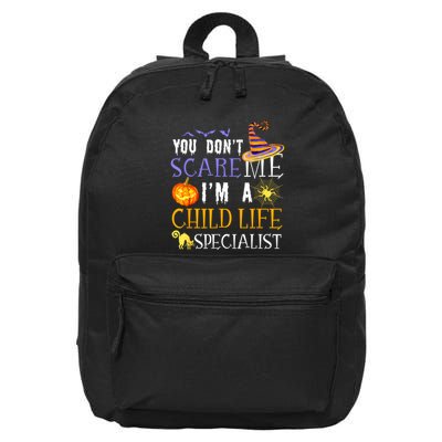 You DonT Scare Child Life Specialist Halloween Saying Fun 16 in Basic Backpack