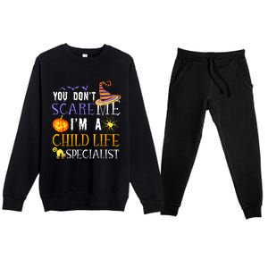 You DonT Scare Child Life Specialist Halloween Saying Fun Premium Crewneck Sweatsuit Set