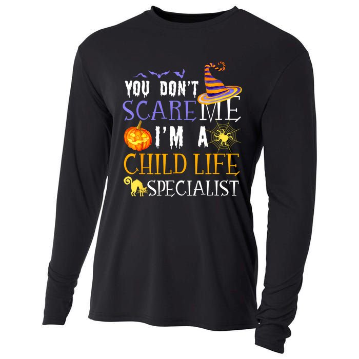 You DonT Scare Child Life Specialist Halloween Saying Fun Cooling Performance Long Sleeve Crew