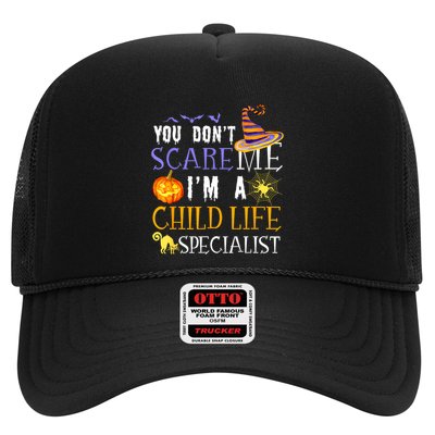 You DonT Scare Child Life Specialist Halloween Saying Fun Trucker Hat