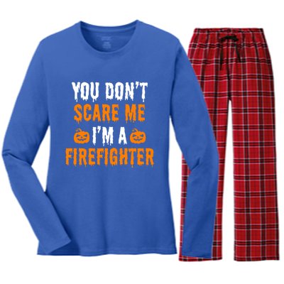 You Dont Scare Me Im A Firefighter Funny Halloween Costume Cool Gift Women's Long Sleeve Flannel Pajama Set 