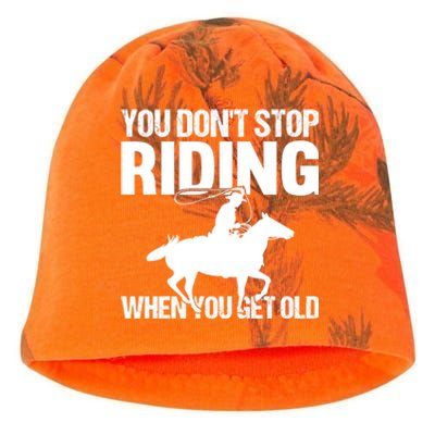 You Don't Stop Riding When You Get Old Horseback Riding Gift Kati - Camo Knit Beanie