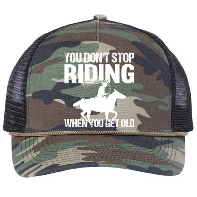 You Don't Stop Riding When You Get Old Horseback Riding Gift Retro Rope Trucker Hat Cap