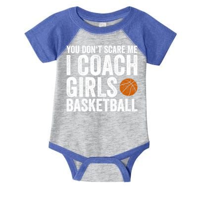 You Don't Scare Me I Coach Basketball Coaches Funny Gift Infant Baby Jersey Bodysuit