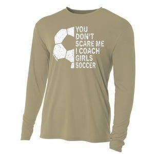 You Dont Scare Me I Coach Soccer Funny Soccer Coach Cooling Performance Long Sleeve Crew