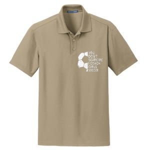 You Dont Scare Me I Coach Soccer Funny Soccer Coach Dry Zone Grid Polo