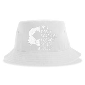 You Dont Scare Me I Coach Soccer Funny Soccer Coach Sustainable Bucket Hat