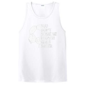 You Dont Scare Me I Coach Soccer Funny Soccer Coach PosiCharge Competitor Tank