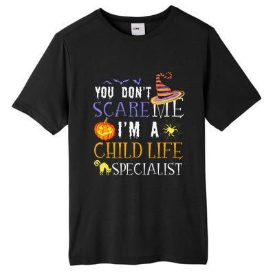 You DonT Scare Child Life Specialist Halloween Saying Fun Tall Fusion ChromaSoft Performance T-Shirt