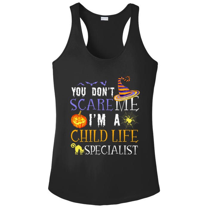 You DonT Scare Child Life Specialist Halloween Saying Fun Ladies PosiCharge Competitor Racerback Tank