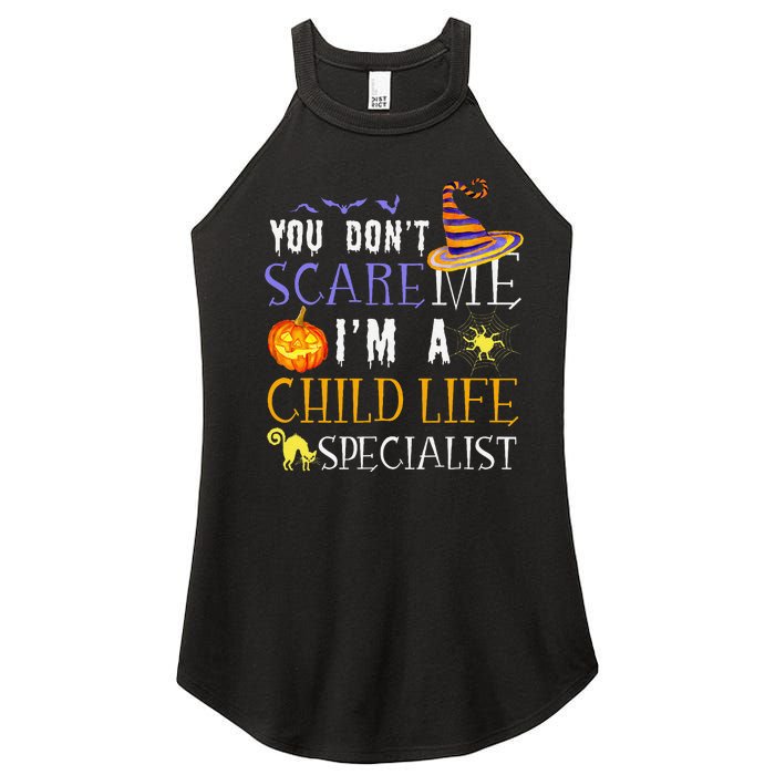 You DonT Scare Child Life Specialist Halloween Saying Fun Women's Perfect Tri Rocker Tank