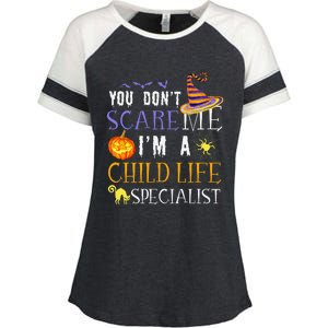 You DonT Scare Child Life Specialist Halloween Saying Fun Enza Ladies Jersey Colorblock Tee