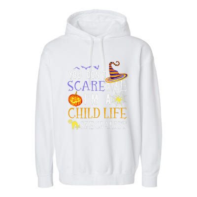 You DonT Scare Child Life Specialist Halloween Saying Fun Garment-Dyed Fleece Hoodie