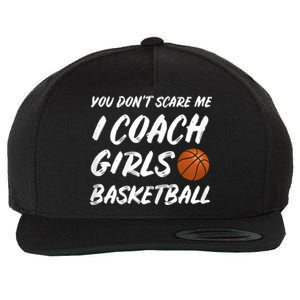 You Don't Scare Me I Coach Basketball Coaching Gift Wool Snapback Cap