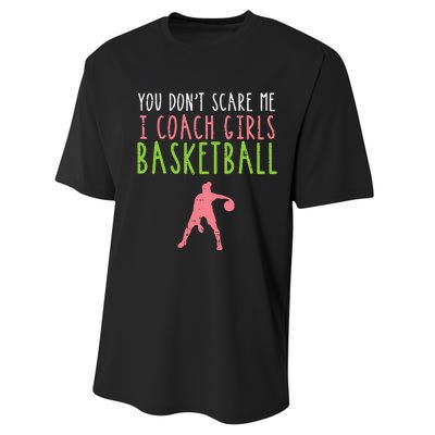 You Dont Scare Me I Coach Basketball Funny Performance Sprint T-Shirt