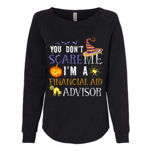 You DonT Scare Financial Aid Advisor Halloween Saying Fun Womens California Wash Sweatshirt