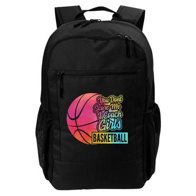 You Don't Scare Me I Coach Basketball Sport Coaching G Gift Backpack