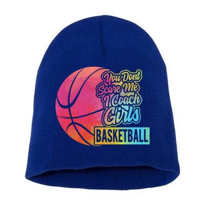 You Don't Scare Me I Coach Basketball Sport Coaching G Gift Short Acrylic Beanie
