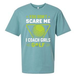 You Don't Scare Me I Coach Girls Golf Funny Golf Coach Golf Lover Girl Golf Sueded Cloud Jersey T-Shirt