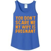 You Dont Scare Me My Wife Is Pregnant Halloween Future Dad Great Gift Ladies Essential Tank