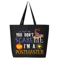 You Don't Scare Me I'm A Postmaster Halloween Matching Funny Gift 25L Jumbo Tote