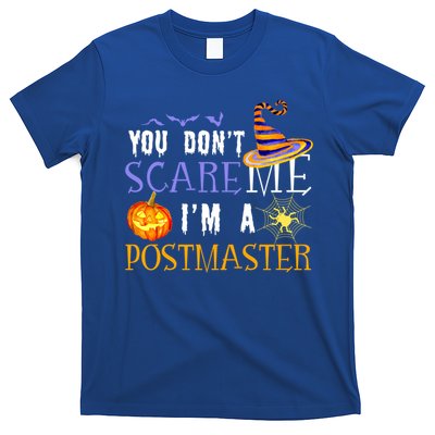 You Don't Scare Me I'm A Postmaster Halloween Matching Funny Gift T-Shirt