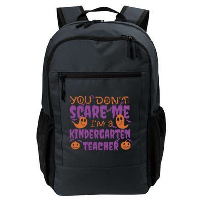 You Don't Scare Me Kindergarten Teacher Daily Commute Backpack