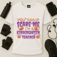 You Don't Scare Me Kindergarten Teacher Cooling Performance Crew T-Shirt