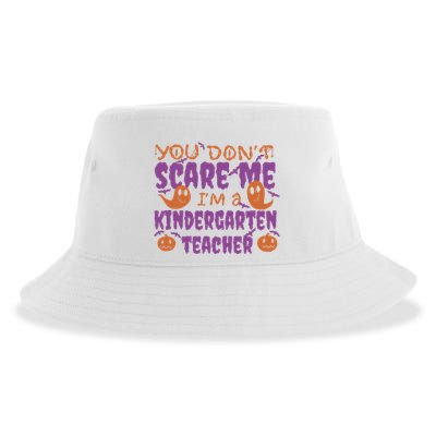 You Don't Scare Me Kindergarten Teacher Sustainable Bucket Hat