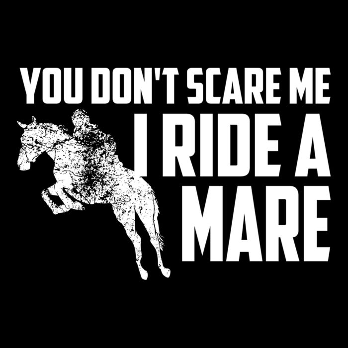 You DonT Scare Me I Ride A Mare Horse Lovers Gift Drawstring Bag