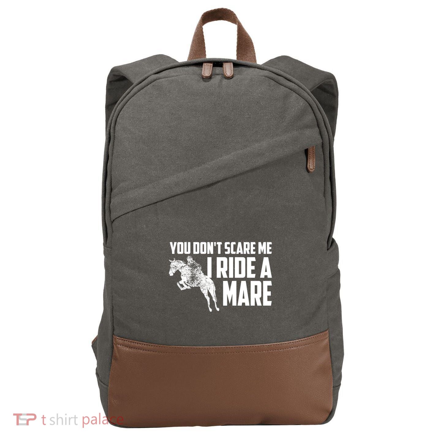 You DonT Scare Me I Ride A Mare Horse Lovers Gift Cotton Canvas Backpack