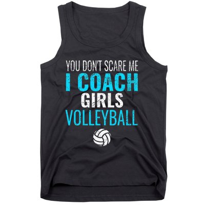 You Dont Scare Me I Coach Volleyball Tank Top