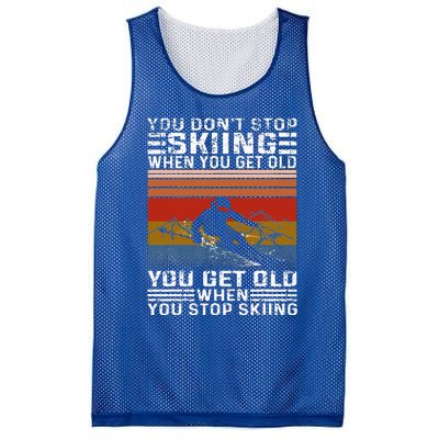 You Don't Stop Skiing When You Get Old Funny Skiing  Mesh Reversible Basketball Jersey Tank