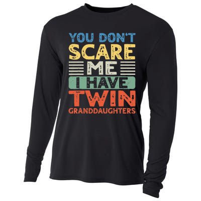 You Dont Scare Me I Have Twin Granddaughters Cooling Performance Long Sleeve Crew