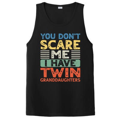 You Dont Scare Me I Have Twin Granddaughters PosiCharge Competitor Tank