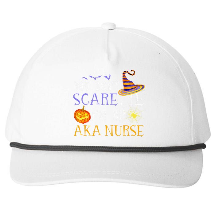 You DonT Scare Aka Nurse Halloween Saying Fun Snapback Five-Panel Rope Hat