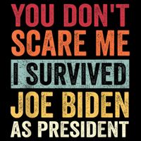 You Dont Scare Me I Survived Joe Biden As President Stripe Pom Pom Beanie
