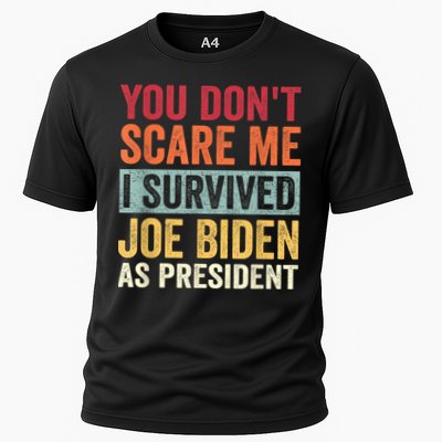 You Dont Scare Me I Survived Joe Biden As President Performance Shirt