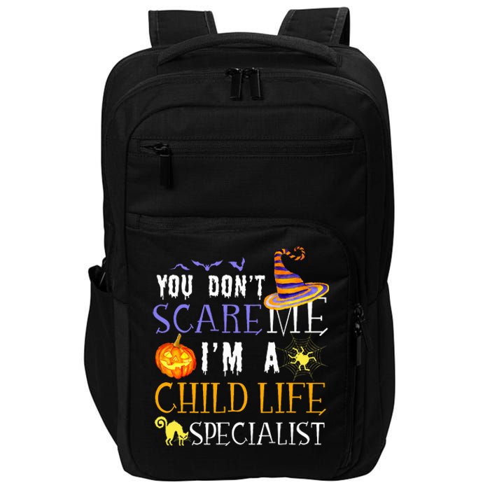 You DonT Scare Child Life Specialist Halloween Impact Tech Backpack