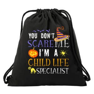 You DonT Scare Child Life Specialist Halloween Drawstring Bag