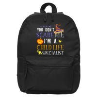 You DonT Scare Child Life Specialist Halloween 16 in Basic Backpack